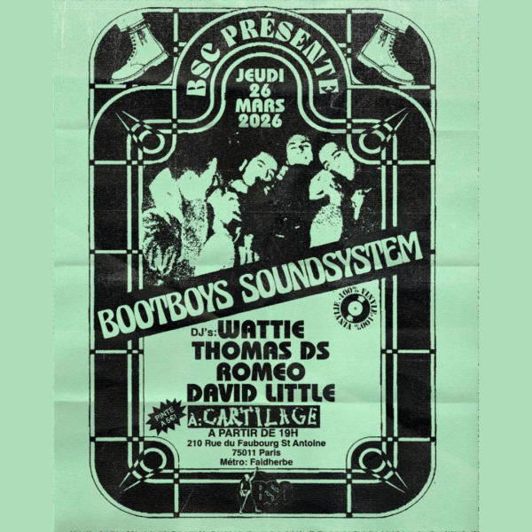 26.03.2026 – BSC CONCERTS PRÉSENTE BOOTBOYS SOUNDSYSTEM