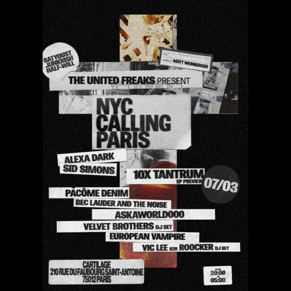 THE UNITED FREAKS PRESENTS : NYC CALLING PARIS