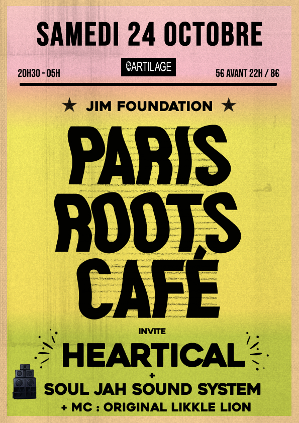 Affiche Paris Roots Café, samedi 24 octobre 2026 à Cartilage